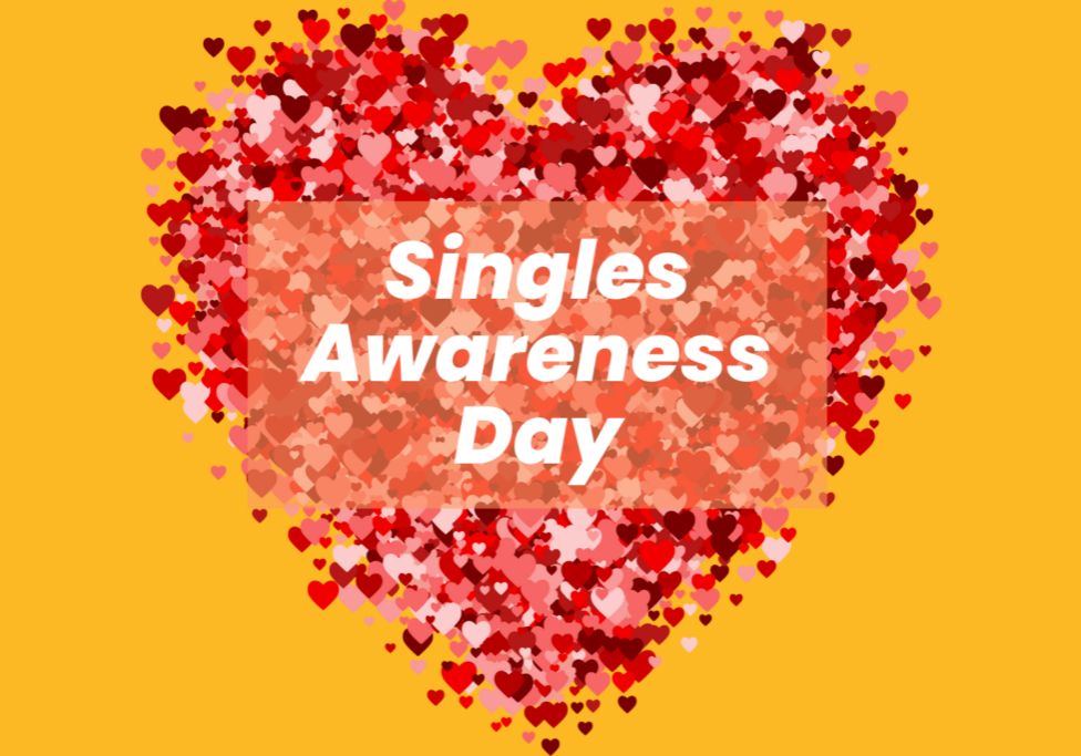 Singles Awareness Day (1500 x 1000 px)